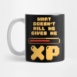 What doesn't kill me gives me XP Mug